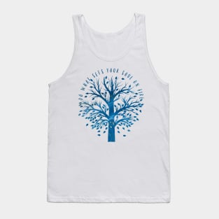 "Do What Sets Your Soul on Fire" Blue Watercolor Tree Tank Top